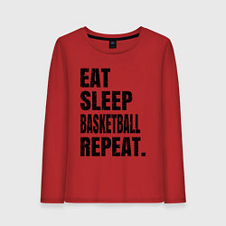 Женский лонгслив EAT SLEEP BASKETBALL REPEAT