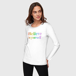 Лонгслив хлопковый женский Believe in yourself always, цвет: белый — фото 2