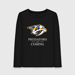 Женский лонгслив Nashville Predators are Coming Нэшвилл Предаторз