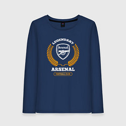 Лонгслив хлопковый женский Лого Arsenal и надпись Legendary Football Club, цвет: тёмно-синий