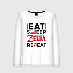 Женский лонгслив Надпись: Eat Sleep Zelda Repeat