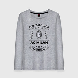 Женский лонгслив AC Milan: Football Club Number 1 Legendary
