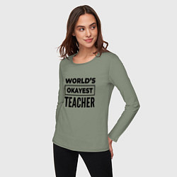 Лонгслив хлопковый женский The worlds okayest teacher, цвет: авокадо — фото 2