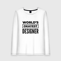 Лонгслив хлопковый женский The worlds okayest designer, цвет: белый