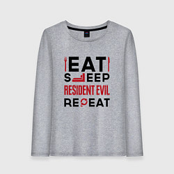 Женский лонгслив Надпись: eat sleep Resident Evil repeat