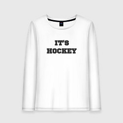 Лонгслив хлопковый женский Its hockey, цвет: белый