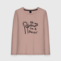 Женский лонгслив Oh my god, im duck - joke