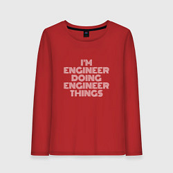 Лонгслив хлопковый женский Im engineer doing engineer things, цвет: красный