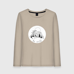 Женский лонгслив Солнце горы и лес be wild