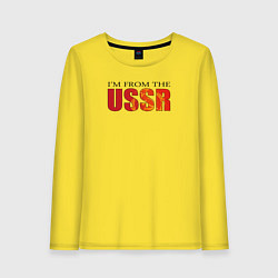 Женский лонгслив Im from the USSR