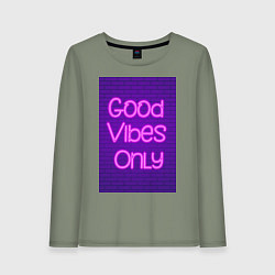 Лонгслив хлопковый женский Неоновая надпись good vibes only и кирпичная стена, цвет: авокадо