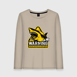 Женский лонгслив Предупреждающий знак - опасно акулы