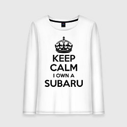 Лонгслив хлопковый женский Keep Calm & I own a Subaru, цвет: белый