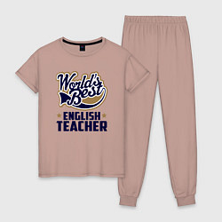 Пижама хлопковая женская Worlds best English Teacher, цвет: пыльно-розовый