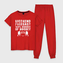 Пижама хлопковая женская Прогноз на выходные - 100 процентов хоккей, цвет: красный