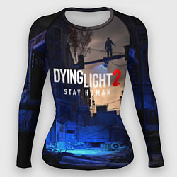 Женский рашгард Dyng Light 2: Stay Human - Приближается ночь