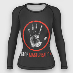 Рашгард женский STOP MASTURBATION, цвет: 3D-принт