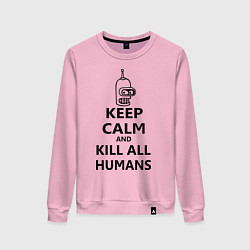 Свитшот хлопковый женский Keep Calm & Kill All Humans, цвет: светло-розовый