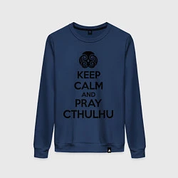 Свитшот хлопковый женский Keep Calm & Pray Cthulhu, цвет: тёмно-синий