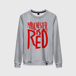 Женский свитшот Manchester is Red