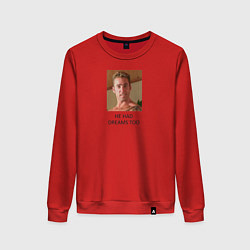 Женский свитшот He had dreams too