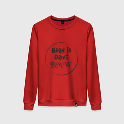 Свитшот хлопковый женский Рожден водить BMW, цвет: красный