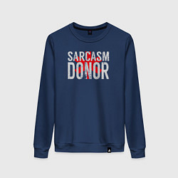 Женский свитшот Донор Сарказма Sarcasm Donor