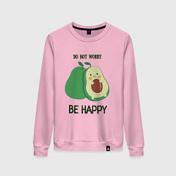 Женский свитшот Dont worry be happy - avocado