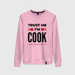 Свитшот хлопковый женский Trust me - Im cook, цвет: светло-розовый