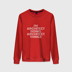 Свитшот хлопковый женский Im architect doing architect things, цвет: красный