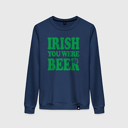 Свитшот хлопковый женский Irish you were beer, цвет: тёмно-синий