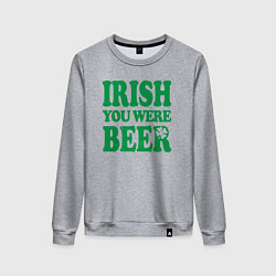 Свитшот хлопковый женский Irish you were beer, цвет: меланж