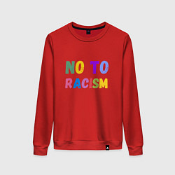 Женский свитшот No to racism