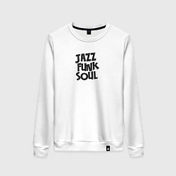 Свитшот хлопковый женский Джаз фанк соул типографика, цвет: белый