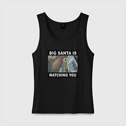 Майка женская хлопок BIG SANTA IS WATCHING YOU, цвет: черный