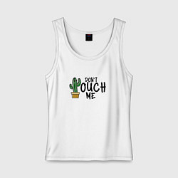 Майка женская хлопок Dont touch me - кактус, цвет: белый