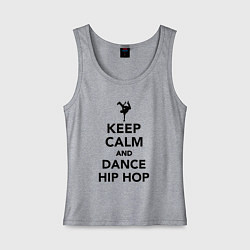 Майка женская хлопок Keep calm and dance hip hop, цвет: меланж