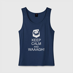 Женская майка Warhammer keep calm and waaagh