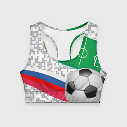 Топик спортивный женский Русский футбол, цвет: 3D-принт