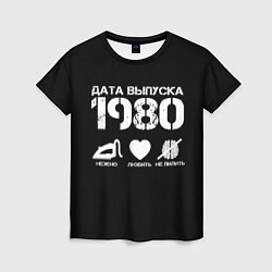 Футболка женская Дата выпуска 1980, цвет: 3D-принт