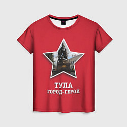 Женская футболка Тула город-герой