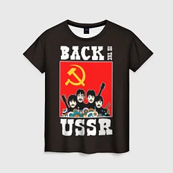 Футболка женская Back In The USSR, цвет: 3D-принт