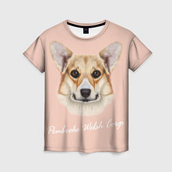 Футболка женская Pembroke welsh Corgi, цвет: 3D-принт