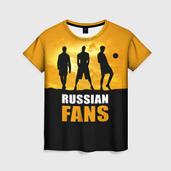 Женская футболка Русские фанаты