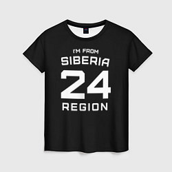 Женская футболка Im from Siberia: 24 Region