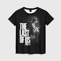 Футболка женская The Last of Us: Part II, цвет: 3D-принт