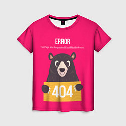 Женская футболка Bear: Error 404
