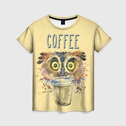 Женская футболка Owls like coffee