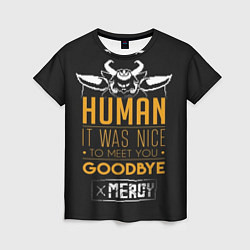 Женская футболка Human it was nice