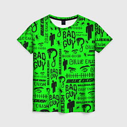 Женская футболка Billie Eilish: Bad Guy